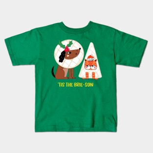 'TIS THE BRIE-SON Kids T-Shirt